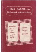 Hima Gabriella - Szövegek párbeszéde