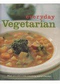 HILL, DIANA - Everyday Vegetarian