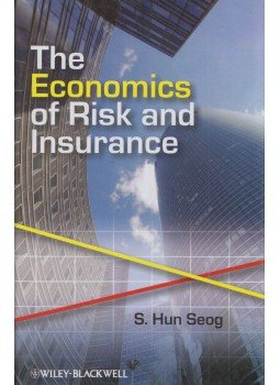 S. Hun Seog - The Economics of Risk and Insurance S. Hun Seog - The Economics of Risk and Insurance, 2010 antikvár könyv