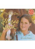 Cornelia Thompson - My Very Own Horse Book