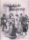 Devecseri Lászlóné - Krúdy Gyula Budapestje