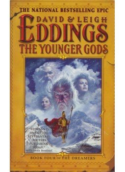 EDDINGS, DAVID & LEIGH - The Younger Gods EDDINGS, DAVID & LEIGH - The Younger Gods, New York 2007 antikvár könyv