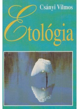 Csányi Vilmos - Etológia Csányi Vilmos - Etológia, Budapest 1994 antikvár könyv