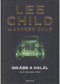 Lee Child,Andrew Child - Inkább a halál