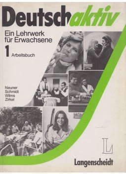 Gerd Neuner, Reiner Schmidt, Heinz Wilms, Manfred Zirkel - Deutsch aktiv - Arbeitsbuch 1 Gerd Neuner, Reiner Schmidt, Heinz Wilms, Manfred Zirkel - Deutsch aktiv - Arbeitsbuch 1, Berlin 1983 antikvár könyv