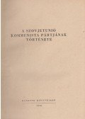 - A Szovjetunió Kommunista Pártjának története