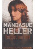 Heller, Mandasue - Forget Me Not