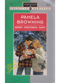 Pamela Browning - Merry Christmas, Baby Pamela Browning - Merry Christmas, Baby, London 1993 antikvár könyv