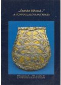 Dr. Fodor István - "Őseinket felhozád..."