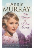 MURRAY, ANNIE - The Women of Lilac Street