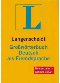 Dr. Dieter Götz, Haensch, Günther, Dr. Hans Wellmann - Langenscheidts Großwörterbuch Deutsch als Fremdsprache Dr. Dieter Götz, Haensch, Günther, Dr. Hans Wellmann - Langenscheidts Großwörterbuch Deutsch als Fremdsprache, Berlin 2010 antikvár könyv