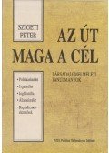 Szigeti Péter - Az út maga a cél (Dedikált)