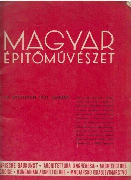 Vitéz Irsy László (szerk.) - 6 szórványszám a Magyar Építőművészet 1941-es évfolyamából Vitéz Irsy László (szerk.) - 6 szórványszám a Magyar Építőművészet 1941-es évfolyamából, Budapest 1941 antikvár könyv