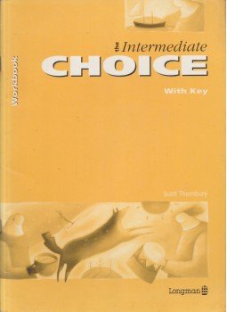 Scott Thornbury - The Intermediate Choice with Key Workbook, Essex 1995 antikvár könyv