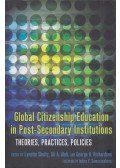 Lynette Shultz,Ali A. Abdi,George H. Richardson - Global Citizenship Education in Post-Secondary Institutions