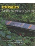 Emma Biggs,Tessa Hunkin - Mosaics for the Home and Garden