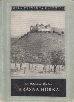 Dobroslava Menclová - Krásna Horka,  1955 antikvár könyv
