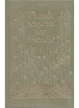 Helen Exley - Thank heavens for friends! Helen Exley - Thank heavens for friends!, 1989 antikvár könyv