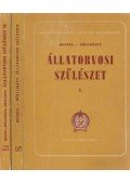 Dr. Bölcsházy Kálmán,Dr. Hetzel Henrik - Állatorvosi szülészet I-II.