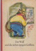 Jacob Grimm,Wilhelm Grimm,Ursula Kroszewsky (szerk.),Hoffmann, Heinz - Der Wolf und die sieben jungen Geißlein