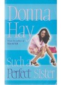 Donna Hay - Such a Perfect Sister