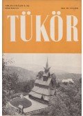 Bartók György,Dallos Sándor,Dercsényi Dezső,Jankovich Ferenc,Sőtér István,Szávai Nándor - Tükör VIII. évfolyam 5. sz.