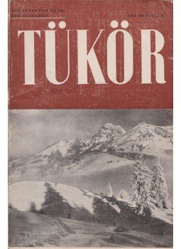 Révay József - Tükör VIII. évfolyam 12. sz. Révay József - Tükör VIII. évfolyam 12. sz., Budapest 1940 antikvár könyv