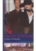 Carole Mortimer - A Touch of Notoriety