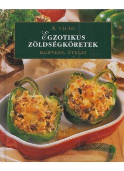 Molnár Márta - Egzotikus zöldségköretek Molnár Márta - Egzotikus zöldségköretek, Budapest 0 antikvár könyv