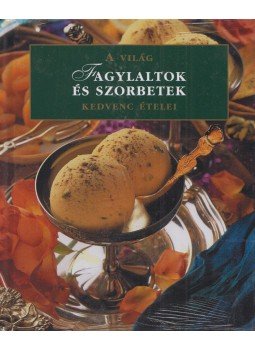 Molnár Márta - Fagylaltok és szorbetek Molnár Márta - Fagylaltok és szorbetek, Budapest 0 antikvár könyv