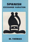 D. M. Thomas - Spanish Exchange Variation