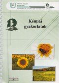 Heltai György,Bálint Ágnes - Kémiai gyakorlatok