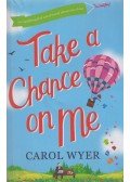 Carol Wyer - Take a Chance on Me