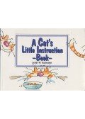 Leigh W. Rutledge - A Cat's Little Instruction Book