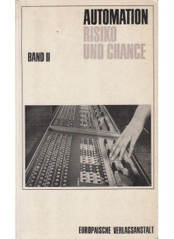 Friedrichs, Günter - Automation - Risiko und Chance Band II., Frankfurt am Main 1966 antikvár könyv