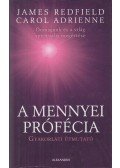Adrienne, Carol,James Redfield - A mennyei prófécia