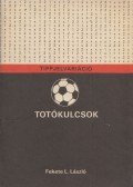 Fekete L. László - Totókulcsok