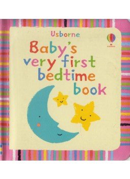 Jenny Tyler, Stella Baggott - Baby's Very First Bedtime Book Jenny Tyler, Stella Baggott - Baby's Very First Bedtime Book, London 2009 antikvár könyv