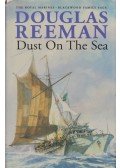 Douglas Reeman - Dust On The Sea