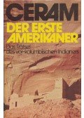C. W. Ceram - Der erste Amerikaner