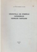 Faludi Lórántné - Vékonyfalú, kis átmérőjű csőszerelési tanfolyam