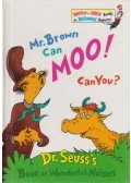 Dr. Seuss - Mr. Brown Can Moo! Can You?