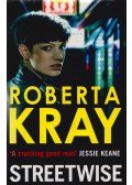 Roberta Kray - Streetwise