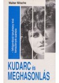 Walter Nitsche - Kudarc és Meghasonlás