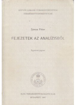 Simon Péter - Fejezetek az Analízisből, Budapest 1997 antikvár könyv