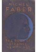 FABER, MICHAEL - The Book of Strange New Things