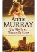 Annie Murray - The Bells of Bournville Green