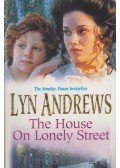 Andrews, Lyn - The House on Lonely Street