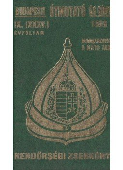 Szimeonov Todor - Budapesti útmutató és címtár 1999- Rendőrségi zsebkönyv, Budapest 1999 antikvár könyv