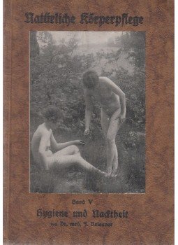 J. Reissner - Natürliche Körperpflege Band V. - Hygiene und Nacktheit, Egestorf 1927 antikvár könyv